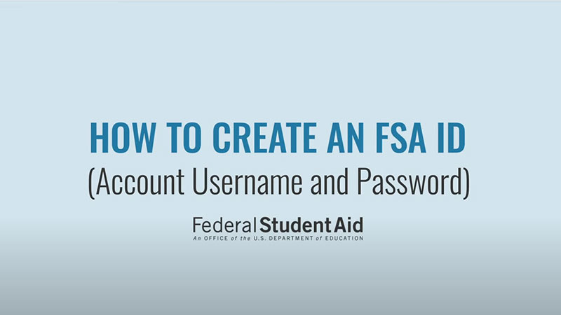 How to Create your FAFSA Id